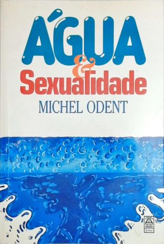 Água e Sexualidade