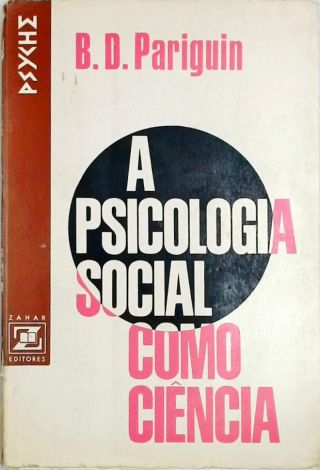 A Psicologia Social Como Ciência