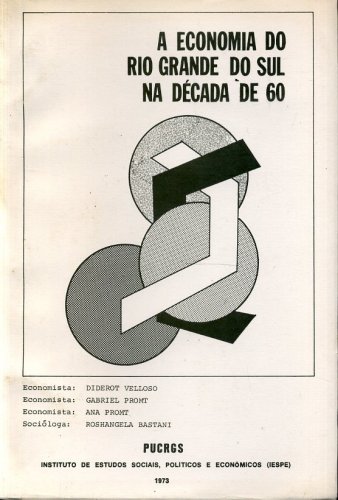 A Economia do Rio Grande do Sul na Década de 60