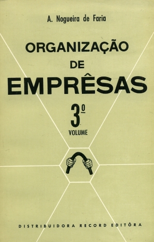 Organização de Emprêsas (Volume 3º)