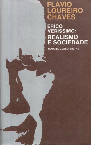 Erico Verissimo: Realismo e Sociedade