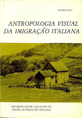 Antropologia Visual da Imigração Italiana