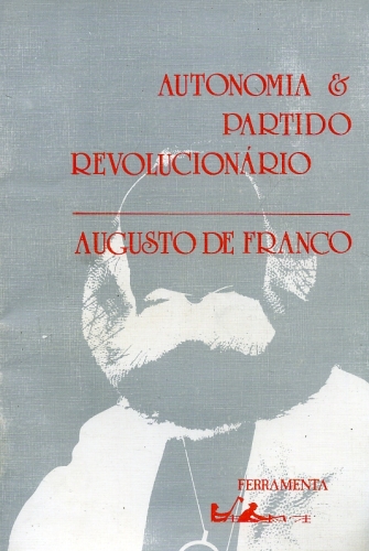 Autonomia e Partido Revolucionário
