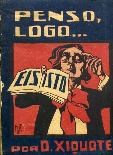 Penso, logo... eis isto:
