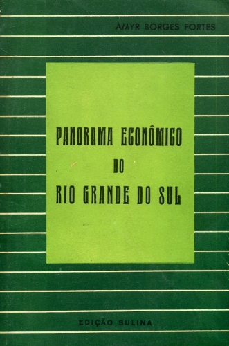 Panorama Econômico do Rio Grande do Sul