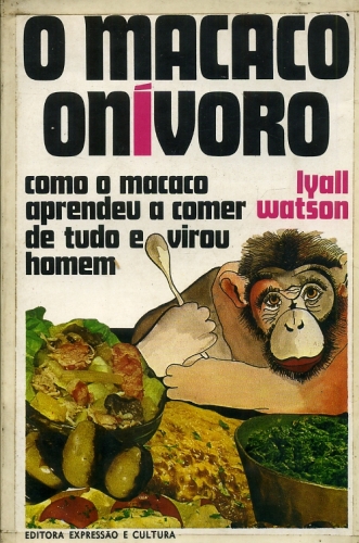 O Macaco Onívoro