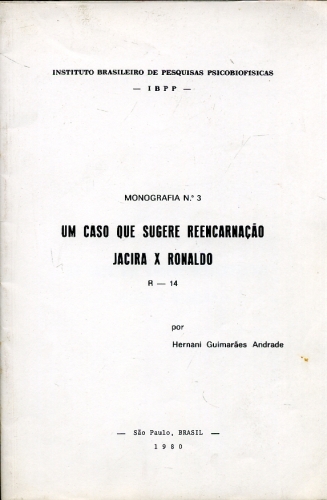 Um Caso que Sugere Reencarnação: Jacira X Ronaldo