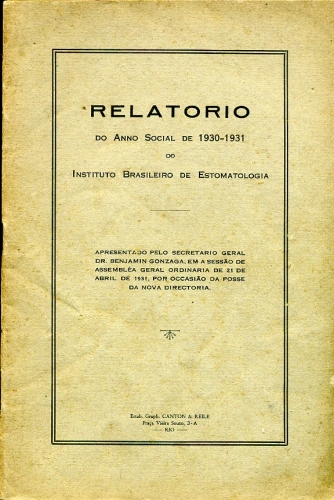 Relatório do Anno Social de 1930 - 1931 do Instituto Brasileiro de Estomatologia