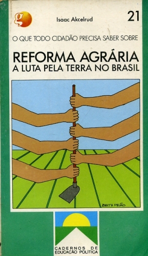 O que Todo cidadão Precisa Saber Sobre Reforma Agrária