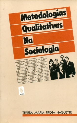 Metodologias Qualitativas na Sociologia