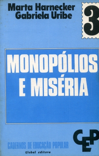 Monopólios e Miséria (Adaptação)