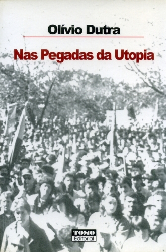 Nas Pegadas da Utopia