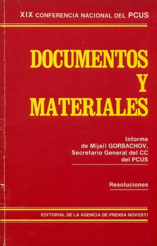 Documentos y Materiales (XIX Conferencia Nacional del PCUS)