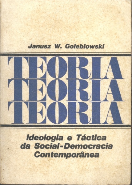 Ideologia e Táctica da Social-Democracia Contemporânea