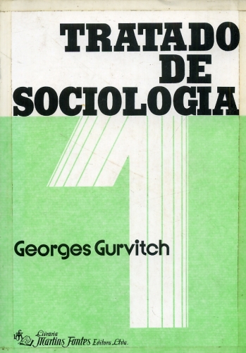 Tratado de Sociologia (Primeiro Volume)
