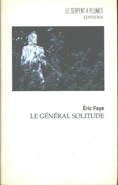 Le Général Solitude (O General Solidão)