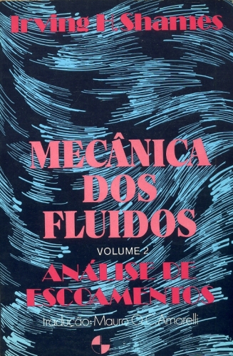 Mecânica dos Fluidos (Volume 2)