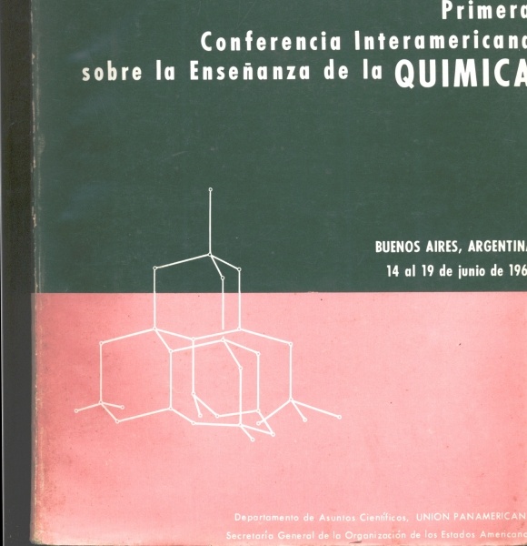 Primera Conferencia Interamericana sobre la Enseñanza de la Química