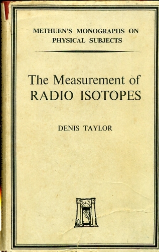The Measurement of Radio Isotopes