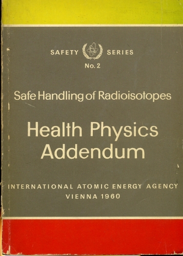 Safe Handling of Radioisotopes