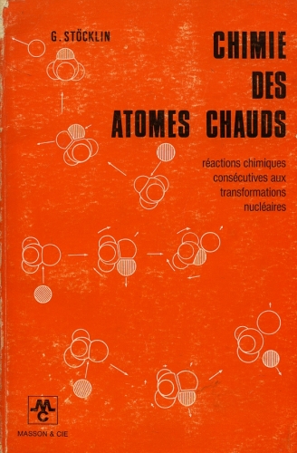 Chimie Des Atomes Chauds (Química dos Átomos de Calor)