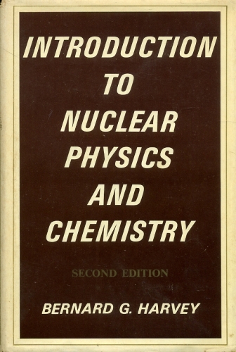 Introduction to Nuclear Physics and Chemistry