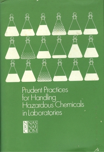 Prudent Practices for Handling Hazardous Chemicals in Laboratories