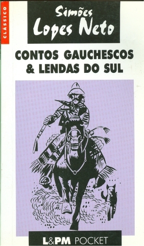 Contos Gauchescos & Lendas do Sul