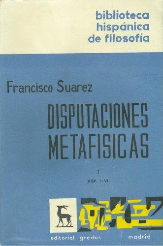 Disputaciones Metafisicas (Vol. II)