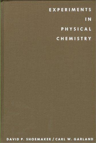 Experiments in Physical Chemistry