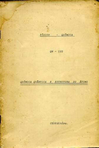 Química Quântica e Estrutura do Átomo