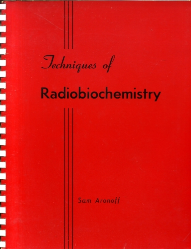 Techniques of Radiobiochemistry