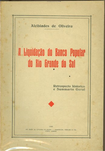 A Liquidação do Banco Popular do Rio Grande do Sul