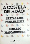 A Costela de Adão - Cartas a um Psicanalista