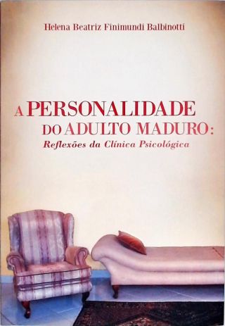 A Personalidade Do Adulto Maduro