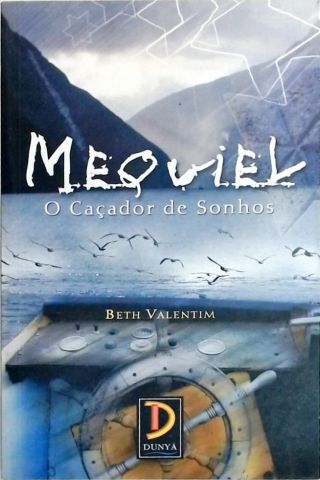 Mequiel - O Caçador de Sonhos