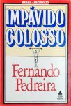 Impavido Colosso