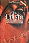 O Clone De Cristo - À Sua Imagem