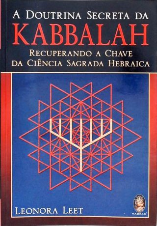 A Doutrina Secreta Da Kabbalah