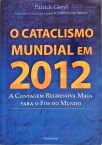 O Cataclismo Mundial Em 2012