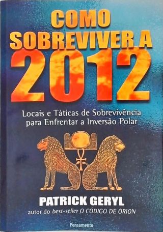 Como Sobreviver A 2012