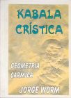 Kabala Crística - Geometria Cármica