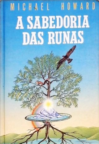 A Sabedoria Das Runas