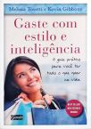 Gaste com Estilo e Inteligência