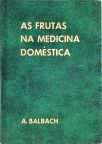 As Frutas na Medicina Doméstica