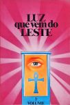 A Luz Que Vem Do Leste - Em 4 Volumes