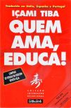 Quem Ama, Educa!