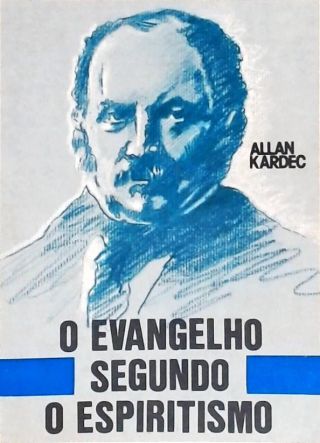 O Evangelho Segundo O Espiritismo