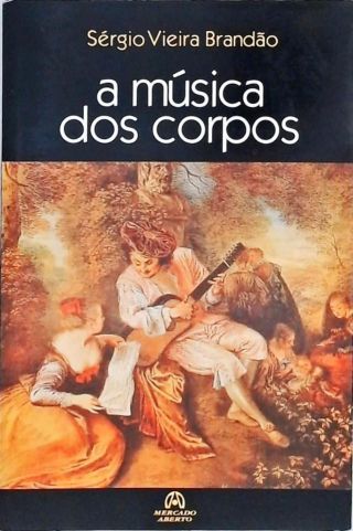 A Música Dos Corpos