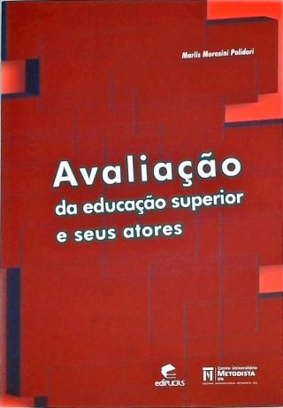 Avaliação Da Educação Superior E Seus Atores